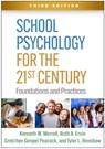 School Psychology for the 21st Century, Third Edition - Kenneth W. Merrell ; Ruth A. (University British Columbia Ervin ; Gretchen (Utah State University Gimpel Peacock ; Tyler L. (Utah State University Renshaw - 9781462549535