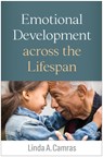 Emotional Development across the Lifespan - Linda A. (DePaul University Camras - 9781462549764