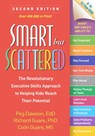 Smart but Scattered, Second Edition - Peg (Center for Learning and Attention Disorders Dawson ; Richard Guare ; Colin Guare - 9781462554591
