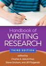 Handbook of Writing Research, Third Edition - Charles A. (University of Delaware MacArthur ; Steve (Arizona State University Graham ; Jill (University of North Carolina at Chapel Hill (Emerita) Fitzgerald - 9781462557271