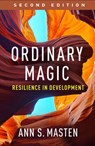 Ordinary Magic, Second Edition - Ann S. (University of Minnesota Twin Cities Masten - 9781462557660