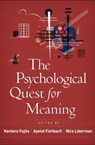 The Psychological Quest for Meaning - Kentaro (The Ohio State University Fujita ; Ayelet (University of Chicago Fishbach ; Nira (Tel Aviv University Liberman - 9781462558568