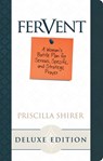 Fervent, LeatherTouch Edition - Priscilla Shirer - 9781462741359