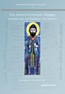 The Armenian Prayers attributed to Ephrem the Syrian - Edward G Mathews Jr - 9781463202620