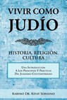 Vivir Como Judio - Dr Rabino Rifat Sonsino - 9781463327552