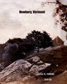 Newbury, Vermont - HOBBS,  James E. - 9781463577377
