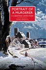 PORTRAIT OF A MURDERER - Anne Meredith - 9781464209048