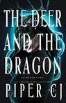 The Deer and the Dragon - Piper CJ - 9781464219955