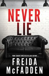 Never Lie, Freida McFadden -  - 9781464221361