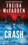 The Crash - Freida McFadden - 9781464228636