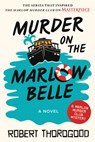 Murder on the Marlow Belle - Robert Thorogood - 9781464236808