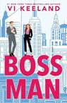 Bossman - Vi Keeland - 9781464237133