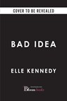 Bad Idea (Deluxe Edition) - Elle Kennedy - 9781464241536