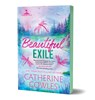 Cowles, C: Beautiful Exile (Deluxe Edition) - Catherine Cowles - 9781464241611