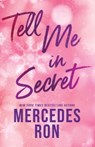 Tell Me in Secret - Mercedes Ron - 9781464242472