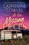 All the Missing Pieces (Standard Edition) - Catherine Cowles - 9781464242946