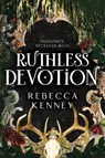 Ruthless Devotion - Rebecca Kenney - 9781464244704