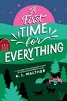 A First Time for Everything - K. L. Walther - 9781464245268