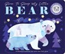 Glow to Sleep My Little Bear - Rebecca Weerasekera - 9781464245275