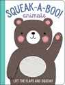 Squeak-A-Boo! Animals - Elizabeth Golding - 9781464248429