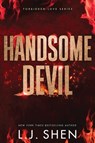 Handsome Devil (Standard Edition) - L. J. Shen - 9781464250392