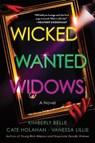 Wicked Wanted Widows - Vanessa Lillie ; Kimberly Belle ; Cate Holahan - 9781464255502