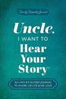 Uncle, I Want to Hear Your Story - Jeffrey Mason - 9781464257742