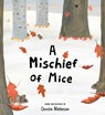 A Mischief of Mice - Christie Matheson - 9781464264719