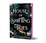 House of Shifting Tides (Deluxe Edition) - Olivia Wildenstein - 9781464266744