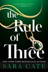 The Rule of Three (Standard Edition) - Sara Cate - 9781464270840