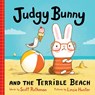 Judgy Bunny and the Terrible Beach - Scott Rothman - 9781464272677