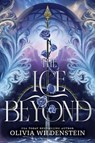 The Ice Beyond - Olivia Wildenstein - 9781464298400