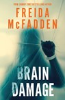Brain Damage - Freida McFadden - 9781464298547