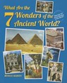 What Are the 7 Wonders of the Ancient World? - LALIBERTE,  Michelle - 9781464402302