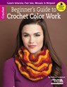 Beginner's Guide to Crochet Color Work - Melissa Leapman - 9781464712685