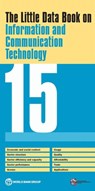 The little data book on information and communication technology 2015 - World Bank - 9781464805585