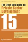 The little data book on private sector development 2015 - World Bank - 9781464805622