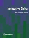 Innovative China - World Bank ; the People's Republic of China Development Research Center of the State Council - 9781464813351