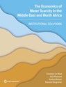 The Economics of Water Scarcity in the Middle East and North Africa - Dominick Revell de Waal - 9781464817397