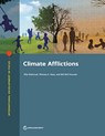 Climate Afflictions - Iffat Mahmud ; Wameq Raza ; Rafi Hossain - 9781464817649