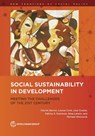 Social Sustainability in Development: Meeting the Challenges of the 21st Century - The World Bank - 9781464819469