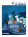 Women, Business and the Law 2024 - World Bank - 9781464820632