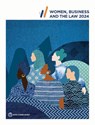 Women, Business and the Law 2024 - World Bank - 9781464820632