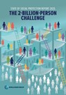State of Social Protection Report 2025: The 2-Billion-Person Challenge - World Bank - 9781464821561