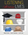 Listening Across Lives - Molly Stoltz ; Karen Sodowsky ; Carl M. Cates - 9781465291691