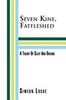 Seven Kine, Fatfleshed - Simeon Locke - 9781465354693