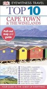 Dk Eyewitness Top 10 Cape Town & the Winelands - BRIGGS,  Philip - 9781465410399