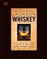 Whiskey - JACKSON,  Michael ; Roskrow, Dominic ; Smith, Gavin D. - 9781465464163