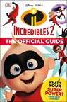 Incredibles 2 - JONES,  Matt ; Amos, Ruth ; March, Julia - 9781465466914