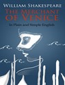The Merchant of Venice In Plain and Simple English (A Modern Translation and the Original Version) - BookCaps - 9781465715982